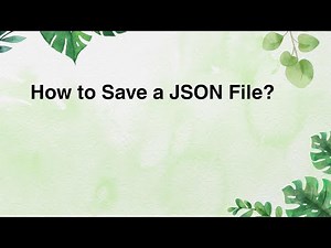 How to Save a JSON File?