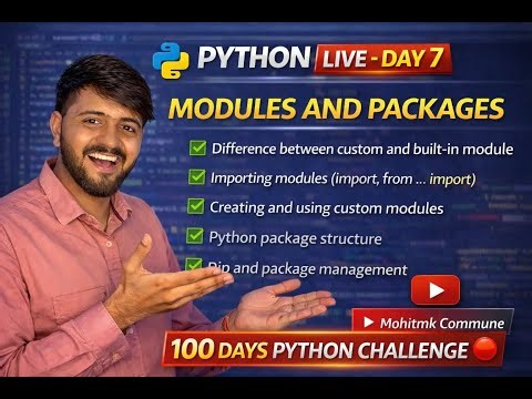 Python LIVE Day 7 🔴 | Python Modules & Packages Explained 🔥 | Live Coding