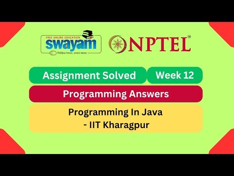 Programming In Java Week 12 | Programming Answers | My Swayam | #nptel #nptel2025 #myswayam