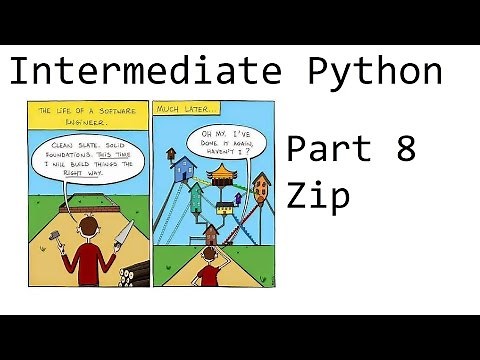 Zip - Intermediate Python Programming p.8