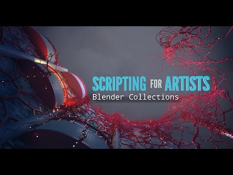 Blender Collections | Scripting for Artists [6]