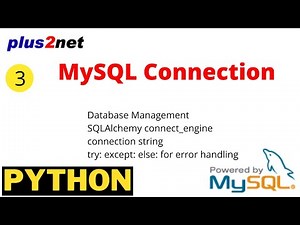 Python to MySQL database connection by SQLAlchemy with error handling using try except blocks