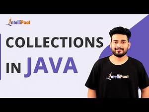 Collections In Java | Java Collections Framework | Collection Frameworks In Java | Intellipaat