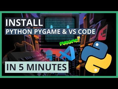 Install Python, Pygame & setup VS Code in 5 Minutes!