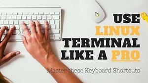 13 Linux Terminal Shortcuts Every Power Linux User Must Know [Free Cheatsheet]