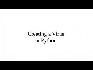 How to Creating a Virus using Python
