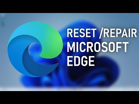 How To Reset Microsoft Edge In Windows 11/10 | Fix All Edge Errors