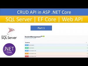 Part 1 : ASP.NET Core Web API CRUD Tutorial with SQL Server & Entity Framework Core