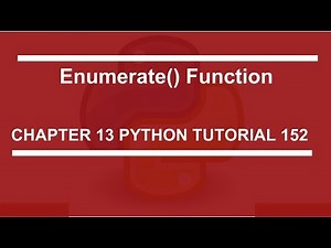 Enumerate function : Python tutorial 152