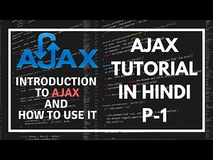 AJAX tutorial in Hindi Part 1 - introduction to AJAX in Hindi