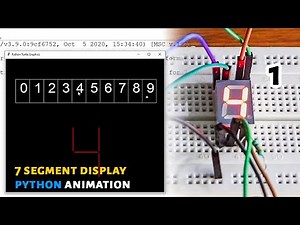 7 segment display & python animation 1
