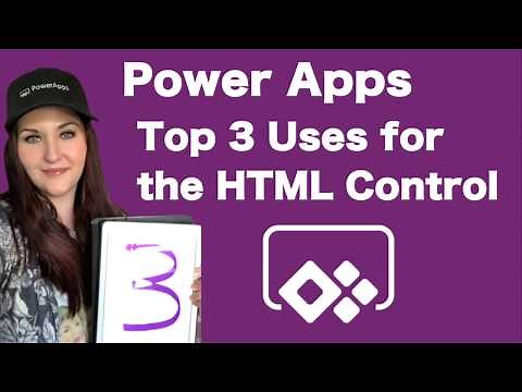 Power Apps: Top 3 Uses for the HTML Control