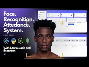 Face Recognition Attendance System Using Python, MERN Stack & TailwindCSS | With Source Code