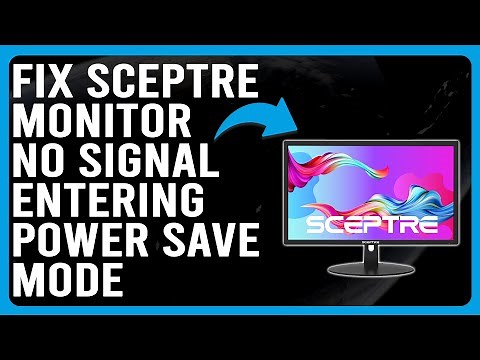 How To Fix Your Sceptre Monitor No Signal Entering Power Save Mode (A Comprehensive Guide!)