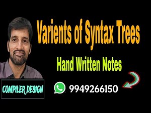 Variants of Syntax Trees in Compiler Design