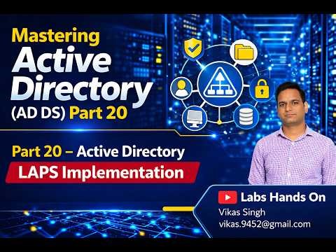 Mastering Active Directory (AD DS) | Part 20 | Active Directory LAPS Implementation | Windows LAPS