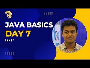 JAVA Basics Day 7 - Java Array