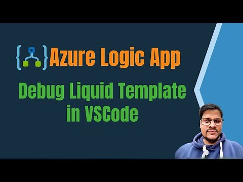 20. Logic App | Test Liquid template from VSCode