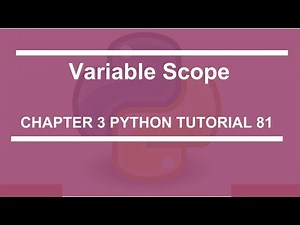 Variable Scope : Python tutorial 81