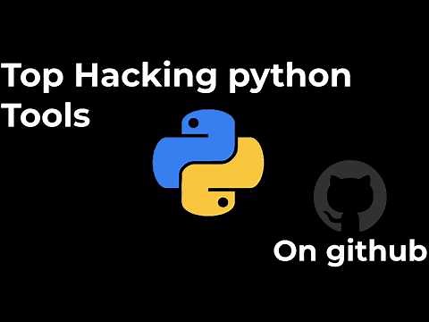 Top 11 Python Hacking Tools on GitHub 🔥 (With Real Use Cases Explained)