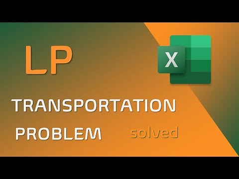 Solving LP Transportation Problem | Excel Solver