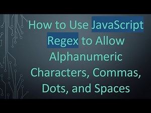 How to Use JavaScript Regex to Allow Alphanumeric Characters, Commas, Dots, and Spaces