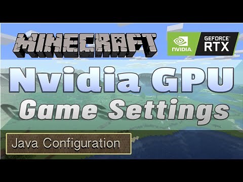 Nvidia Minecraft Java Settings - Launcher Configuration