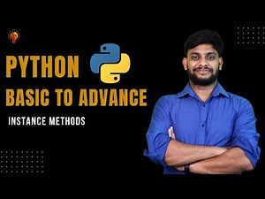 Instance Methods | Python Beginner to Advance | Python Tutorial