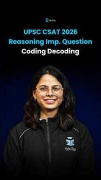 Coding Decoding Reasoning Questions for UPSC CSAT | UPSC CSAT Reasoning Important Topic Question