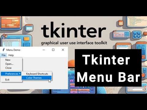 Tkinter Menu Widget Explained | File Menu, Edit Menu, Submenu