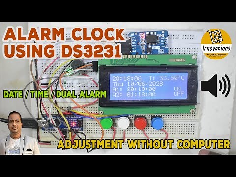 DS3231 Dual Alarm Clock with Manual Date Time Adjustment Using Arduino Nano and I2C LCD Display