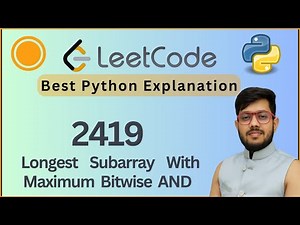 Leetcode 2419. Longest Subarray with Maximum Element | Python Solution + Dry Run Explained