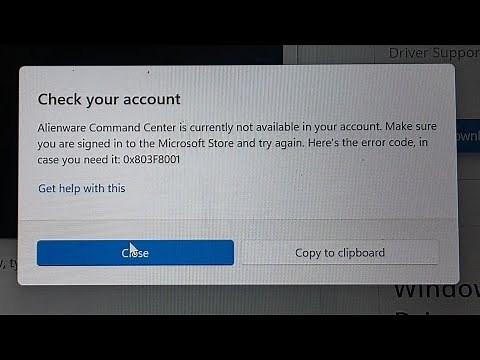 Fix Alienware Command Center Not working 0X803F8001 AWCC Is Currently Not Available in Your Account