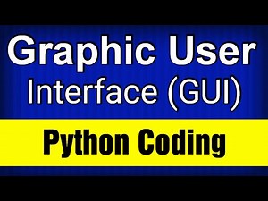 Graphic User Interface (GUI) In Python Coding | Coding in Python