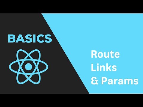 ReactJS Basics - #16 React Router - Navigation & Parameters