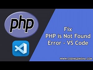 VS Code: How to Fix PHP Executable Not Found Error in 2021 | Fix No PHP Executable Set