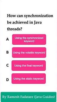 Java Quiz 33 - How can Synchronization be achieved in Java threads? #java #quiz