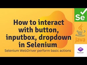 Selenium WebDriver Java: Click, Type, Dropdowns & More (2025)