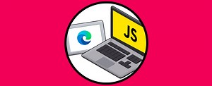 ▷ Activar o desactivar JavaScript en Microsoft Edge Chromium
