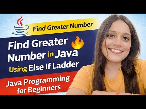 Find Greatest of Two Numbers in Java | Else If Ladder Program