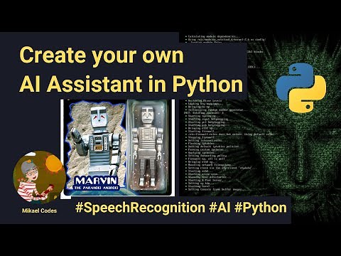 Create your own AI Assistant | Python | 2022