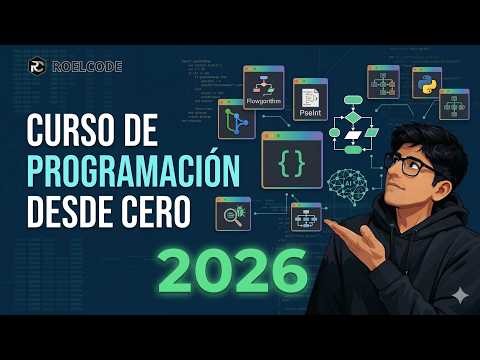 👨‍🎓¡Curso de PROGRAMACIÓN desde Cero ! - Fundamentos de Programación y Lógica