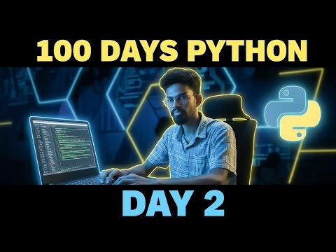 Day 2 – 100 Days of Python Challenge | Starting My Coding Journey #Python #100DaysOfCode