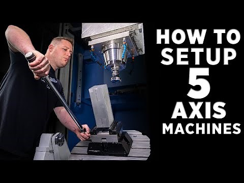 How to Set Up a 5 Axis CNC Machine | DVF 5000 | DN Solutions