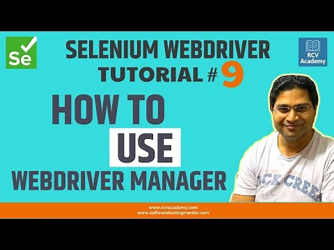 Selenium WebDriver Tutorial #9 - How to use WebDriver Manager