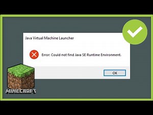 Error : Could Not Find Java SE Runtime Environment - Java Virtual Machine Launcher - Minecraft