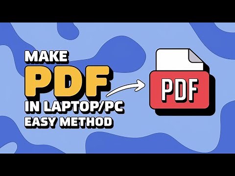How to Make a PDF File on Laptop/PC/Computer | Quick & Easy