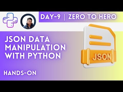 Day-9 | JSON Manipulation With Python | Python For DevOps