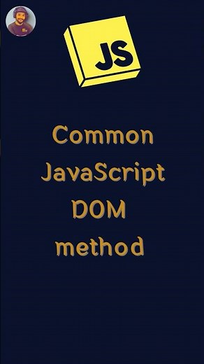 Common JavaScript DOM method #javascript #coding #shorts