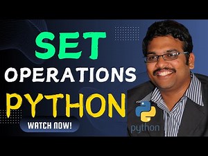 SET OPERATIONS - PYTHON PROGRAMMING